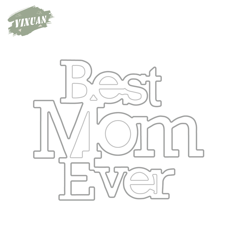 Mother's Day Series Best Mom Ever Metal Cutting Dies Set YX1160
