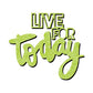 Live For Today Text Mini Cutting Dies Set YX1373